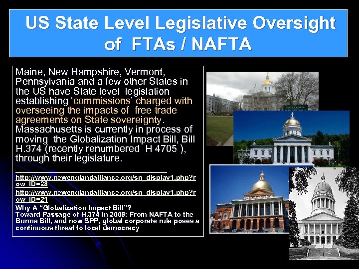  US State Level Legislative Oversight of FTAs / NAFTA Maine, New Hampshire, Vermont,