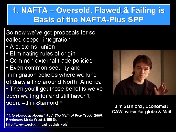 1. NAFTA – Oversold, Flawed, & Failing is Basis of the NAFTA-Plus SPP So