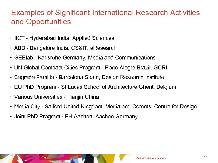 Examples of Significant International Research Activities and Opportunities • IICT - Hyderabad India, Applied