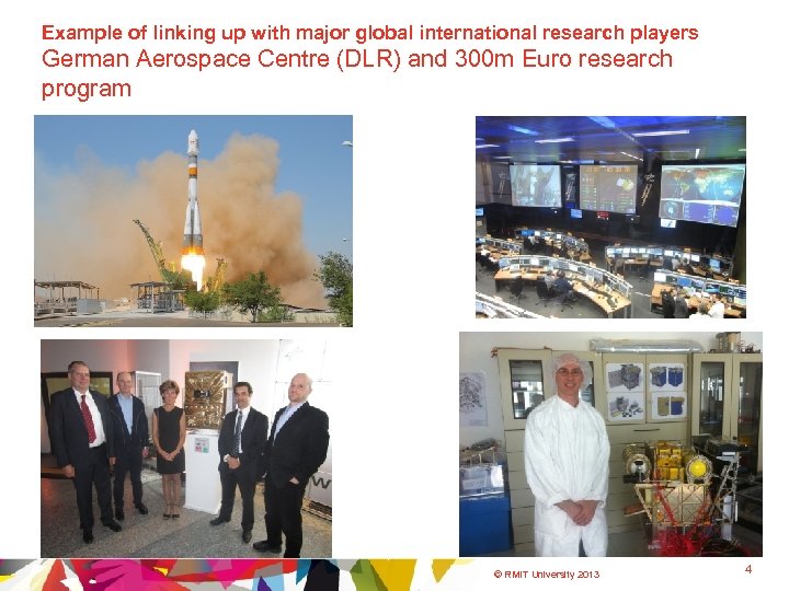 Example of linking up with major global international research players German Aerospace Centre (DLR)