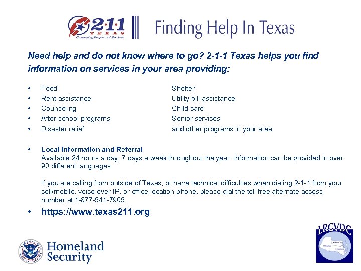 Need help and do not know where to go? 2 -1 -1 Texas helps