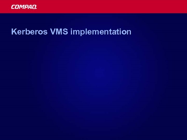 Kerberos VMS implementation 