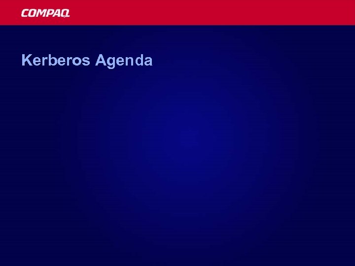 Kerberos Agenda 