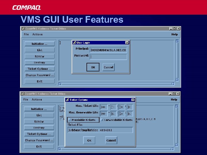 VMS GUI User Features 