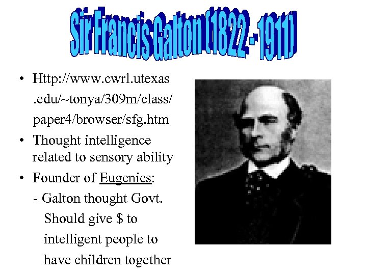  • Http: //www. cwrl. utexas. edu/~tonya/309 m/class/ paper 4/browser/sfg. htm • Thought intelligence