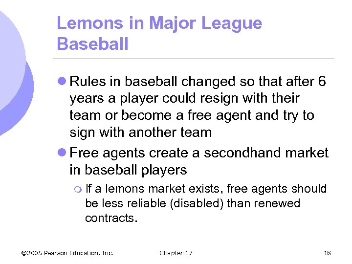 Lemons in Major League Baseball l Rules in baseball changed so that after 6