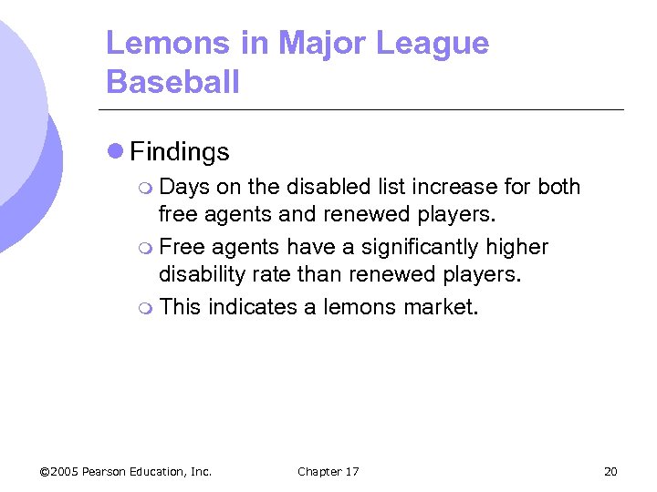 Lemons in Major League Baseball l Findings m Days on the disabled list increase