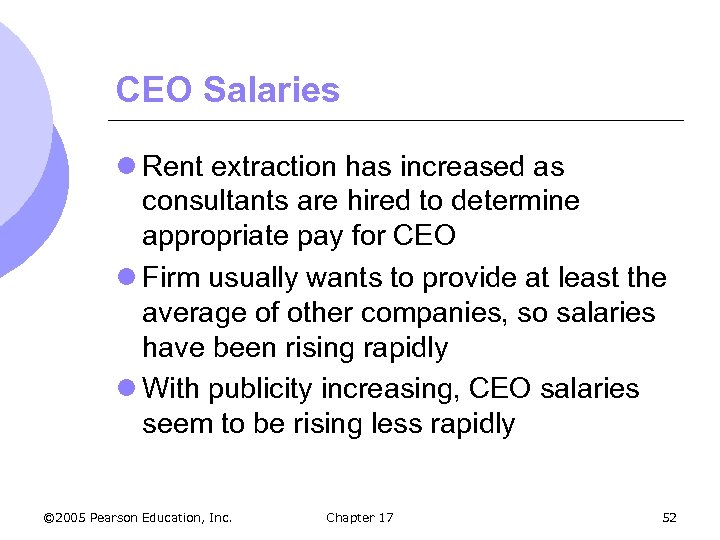 CEO Salaries l Rent extraction has increased as consultants are hired to determine appropriate