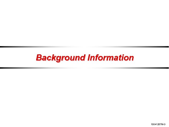 Background Information 10041267 M-3 