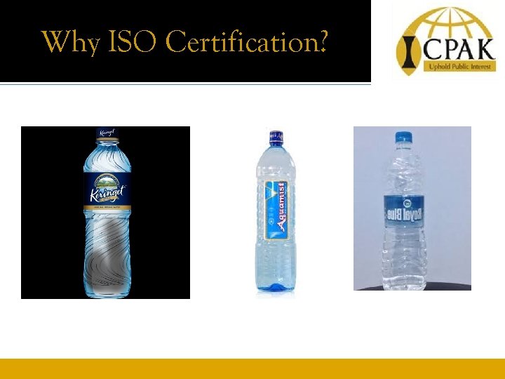 Why ISO Certification? 