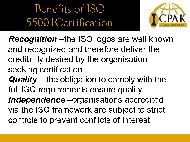 Benefits of ISO 55001 Certification Asset Management Policy Recognition –the ISO logos are well