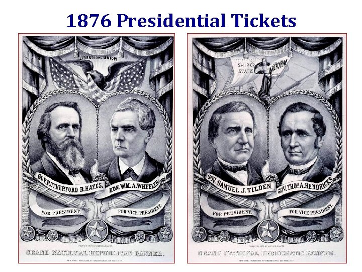1876 Presidential Tickets 