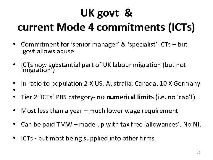 UK govt & current Mode 4 commitments (ICTs) • Commitment for ‘senior manager’ &