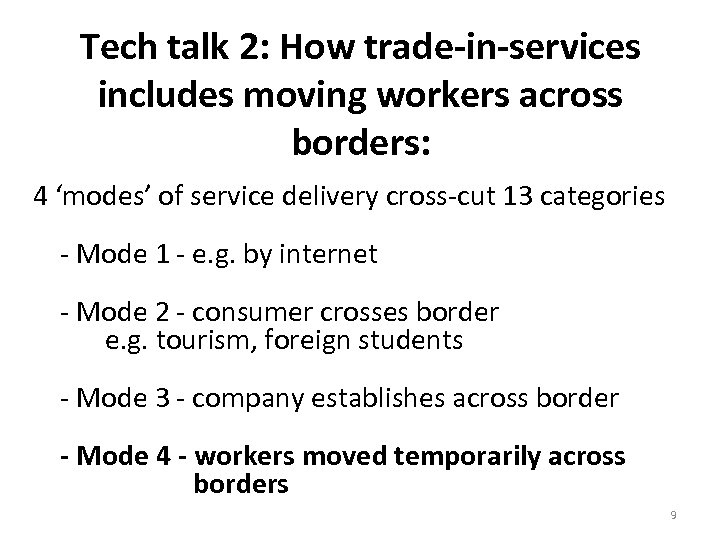 Tech talk 2: How trade-in-services includes moving workers across borders: 4 ‘modes’ of service