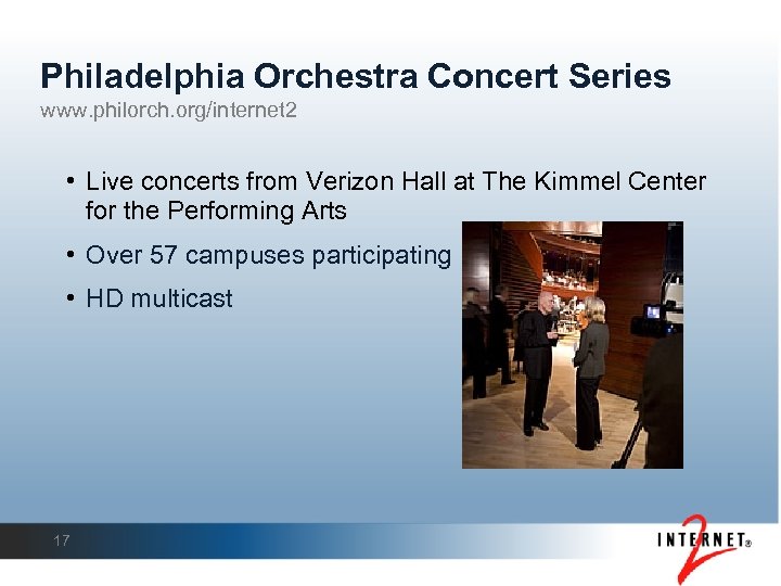 Philadelphia Orchestra Concert Series www. philorch. org/internet 2 • Live concerts from Verizon Hall