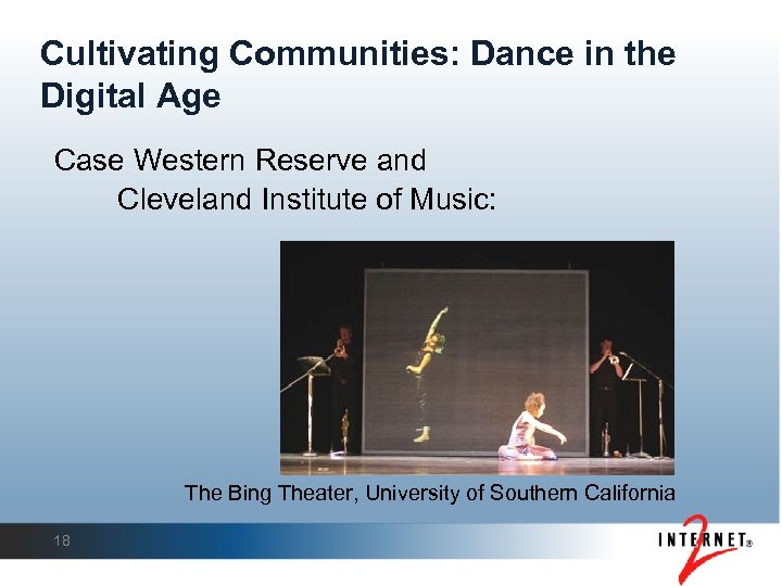 Cultivating Communities: Dance in the Digital Age Case Western Reserve and Cleveland Institute of