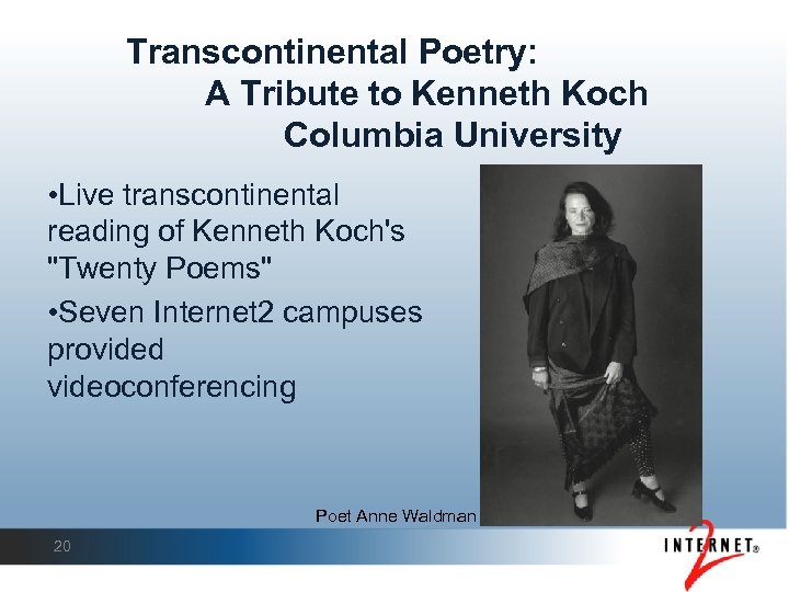 Transcontinental Poetry: A Tribute to Kenneth Koch Columbia University • Live transcontinental reading of