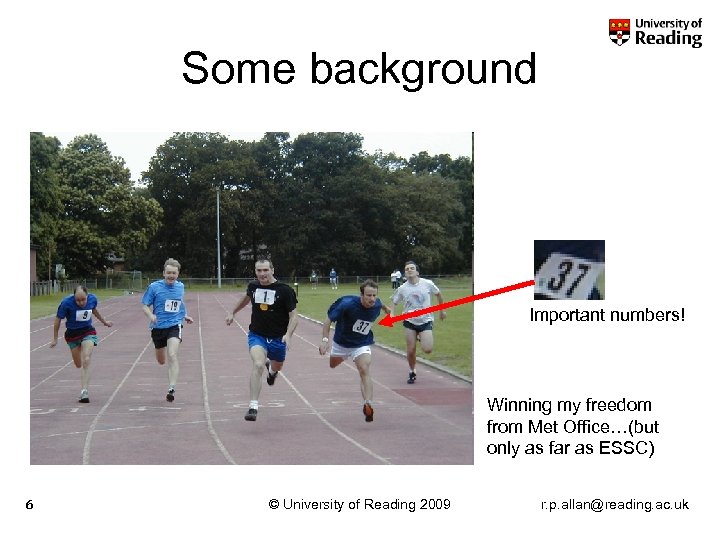 Some background Important numbers! Winning my freedom from Met Office…(but only as far as