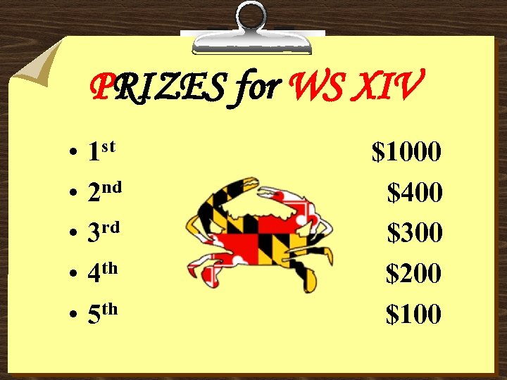 PRIZES for WS XIV • • • 1 st 2 nd 3 rd 4