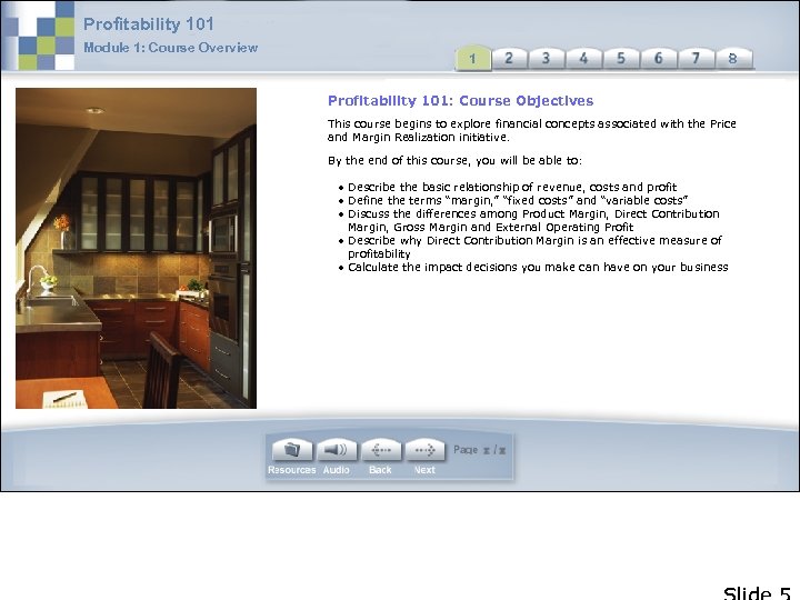 Profitability 101 Module 1: Course Overview 1 Profitability 101: Course Objectives This course begins