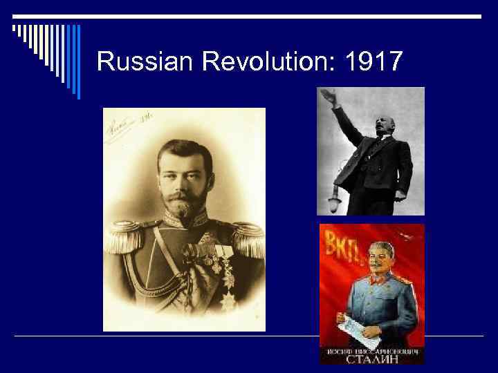 Russian Revolution: 1917 