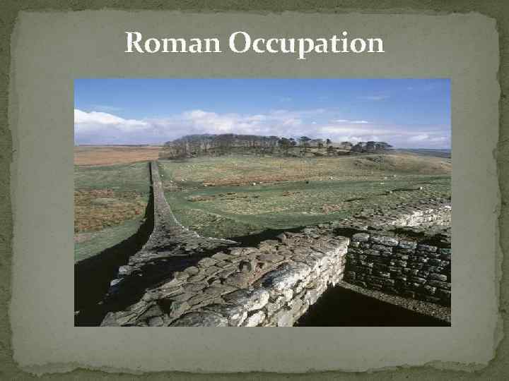 Roman Occupation 