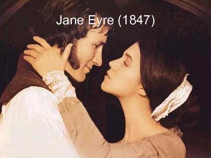 Jane Eyre (1847) 