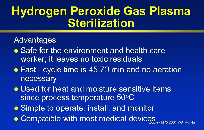 Hydrogen Peroxide Gas Plasma Sterilization Advantages l Safe for the environment and health care