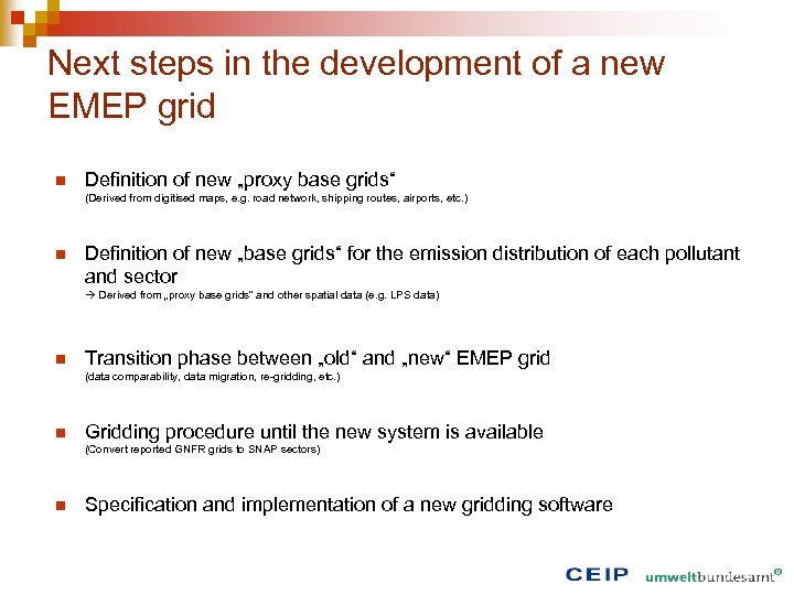 Next steps in the development of a new EMEP grid n Definition of new