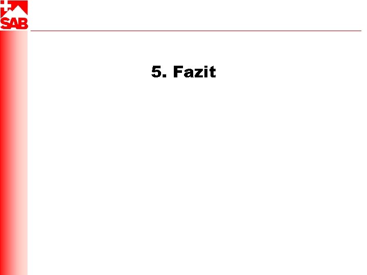5. Fazit 
