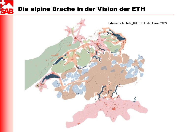 Die alpine Brache in der Vision der ETH Urbane Potentiale_© ETH Studio Basel 2005