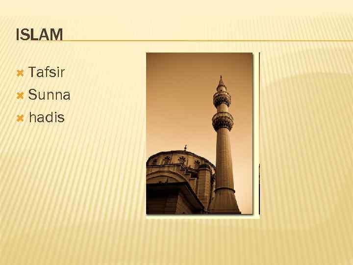 ISLAM Tafsir Sunna hadis 