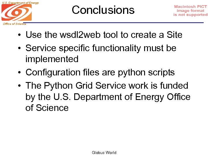 U. S. Department of Energy Conclusions Office of Science • Use the wsdl 2
