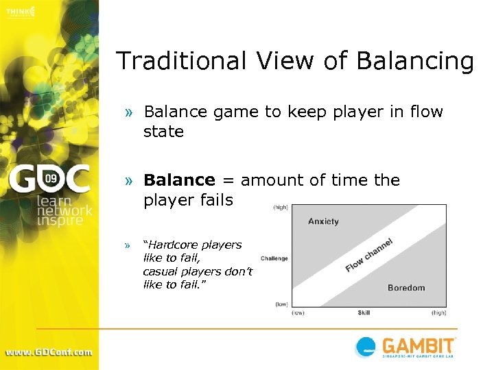 Traditional View of Balancing » Balance game to keep player in flow state »