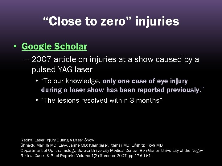 “Close to zero” injuries • Google Scholar – 2007 article on injuries at a