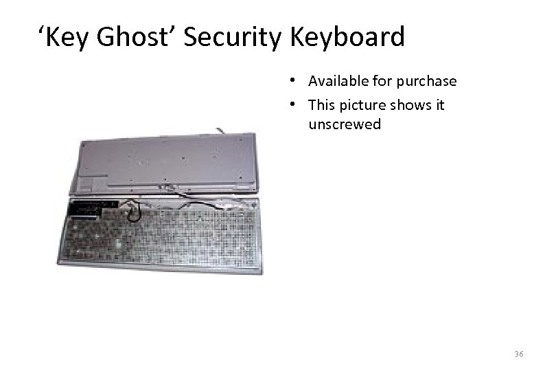‘Key Ghost’ Security Keyboard • Available for purchase • This picture shows it unscrewed