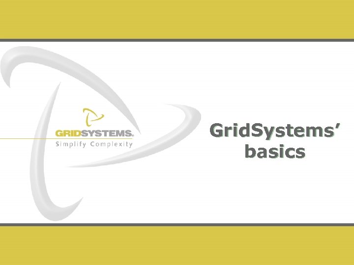 Grid. Systems’ basics 