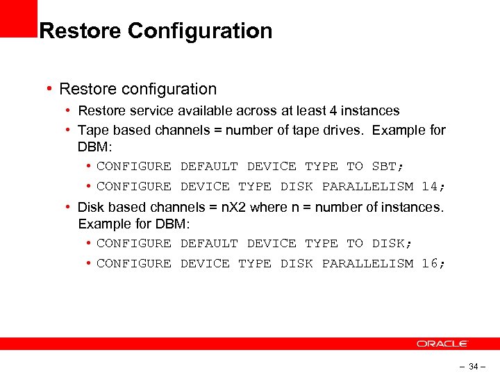 Restore Configuration • Restore configuration • Restore service available across at least 4 instances