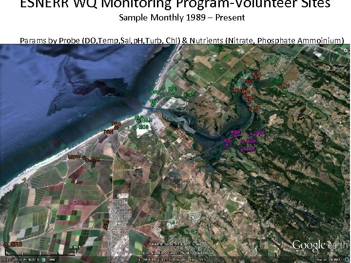 ESNERR WQ Monitoring Program-Volunteer Sites Sample Monthly 1989 – Present Params by Probe (DO,