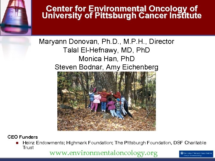 Center for Environmental Oncology of University of Pittsburgh Cancer Institute Maryann Donovan, Ph. D.