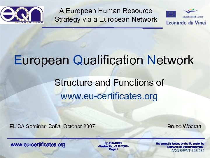 A European Human Resource Strategy via a European Network European Qualification Network Structure and