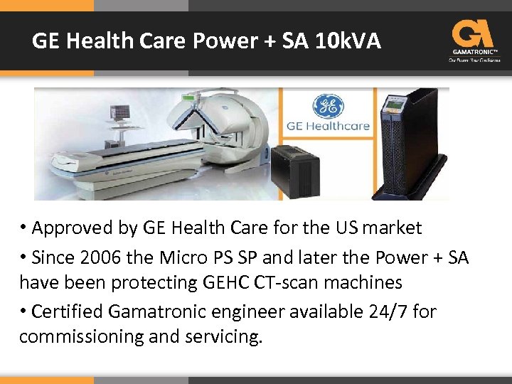 GE Health Care Power + SA 10 k. VA • Approved by GE Health