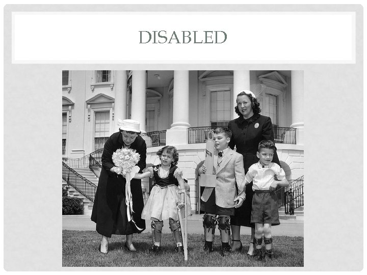 DISABLED 