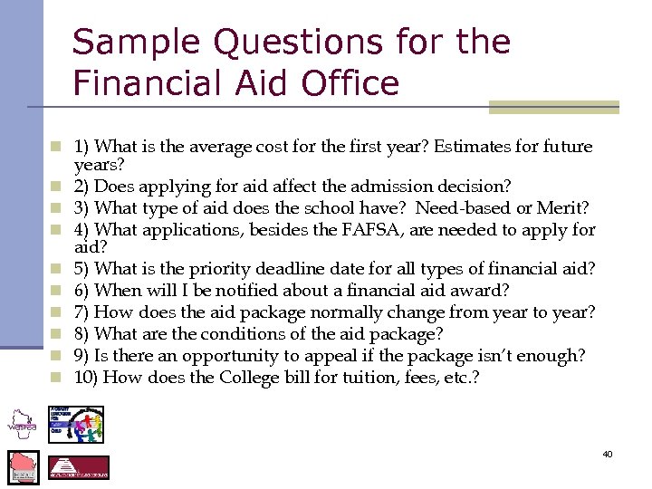 Sample Questions for the Financial Aid Office n 1) What is the average cost