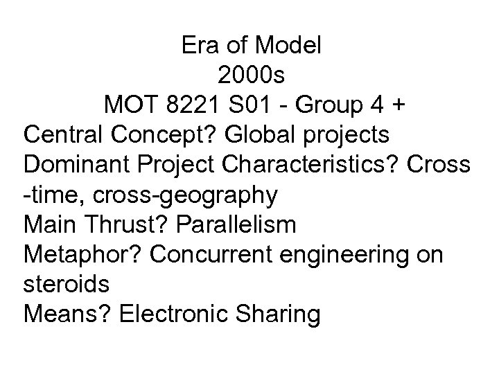 Era of Model 2000 s MOT 8221 S 01 - Group 4 + Central