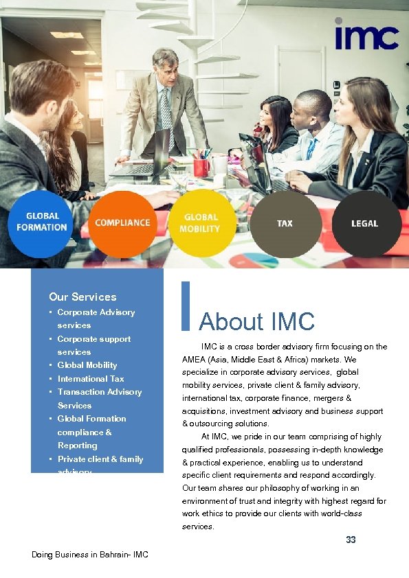 Our Services • Corporate Advisory services • Corporate support services • Global Mobility •