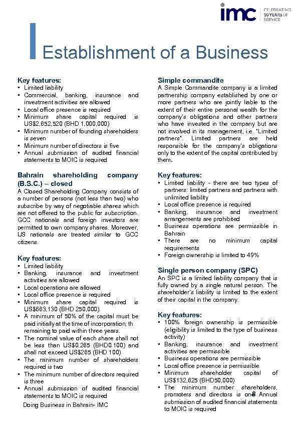 Establishment of a Business Key features: Simple commandite • Limited liability • Commercial, banking,