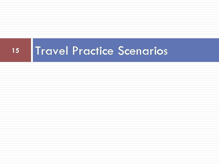 15 Travel Practice Scenarios 
