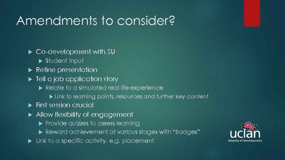 Amendments to consider? Co-development with SU Student input Refine presentation Tell a job application