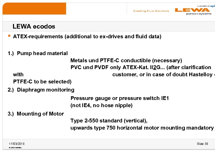LEWA ecodos § ATEX-requirements (additional to ex-drives and fluid data) 1. ) Pump head